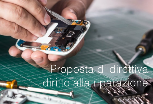 Proposta di direttiva diritto alla riparazione Proposta di direttiva diritto alla riparazione