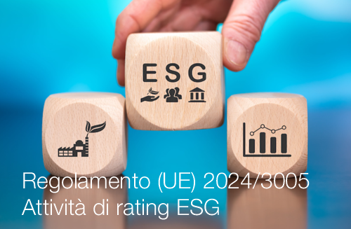 Regolamento UE 2024 3005 Attivit di rating ESG Regolamento UE 2024 3005 Attivit di rating ESG