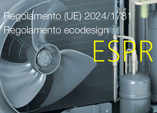Regolamento UE 2024 1781 ESPR Regolamento UE 2024 1781 ESPR