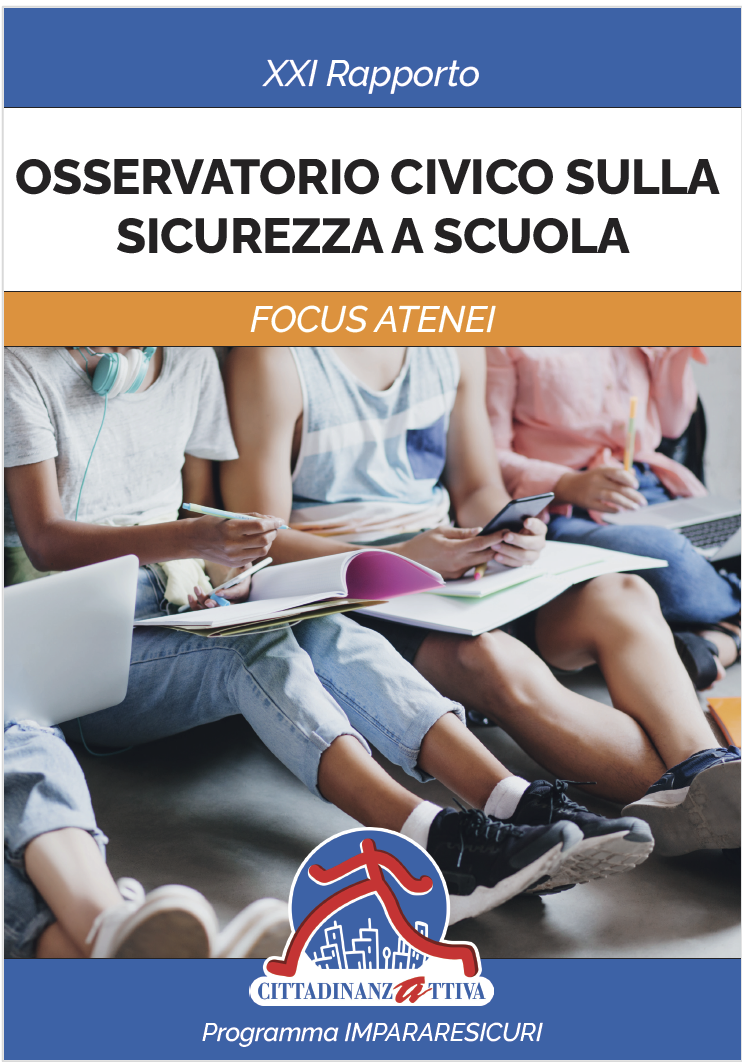 XXI Rapporto sulla sicurezza delle scuole Cittadinanzaattiva XXI Rapporto sulla sicurezza delle scuole Cittadinanzaattiva