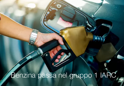 Benzina passa nel gruppo 1 IARC Benzina passa nel gruppo 1 IARC