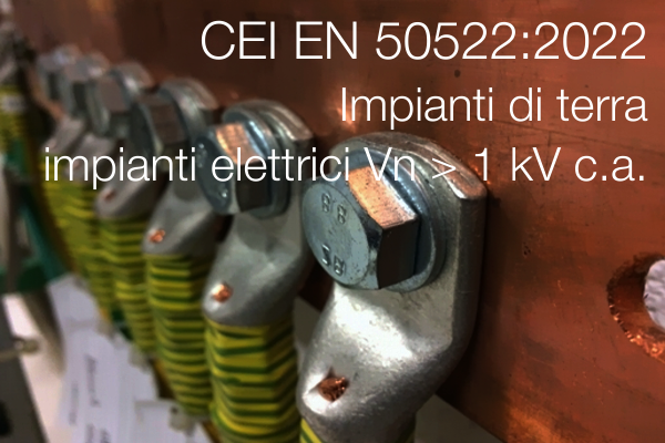 CEI EN 50522 2022 Impianti di terra per impianti elettrici Vn sup 1 kV in ca CEI EN 50522 2022 Impianti di terra per impianti elettrici Vn sup 1 kV in ca