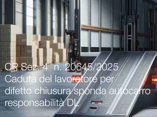 Cassazione Penale Sez 4 del 04 Giugno 2025 n 20645 Cassazione Penale Sez 4 del 04 Giugno 2025 n 20645