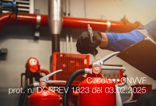 Circolare del CNVVF prot n DCPREV 1823 del 03 02 2025 Circolare del CNVVF prot n DCPREV 1823 del 03 02 2025