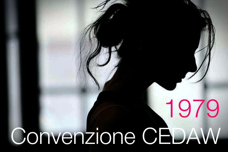 Convenzione CEDAW 1979 Convenzione CEDAW 1979