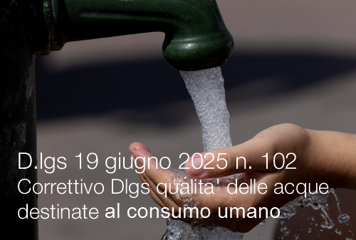 Correttivo Dlgs qualita delle acque destinate al consumo umano Correttivo Dlgs qualita delle acque destinate al consumo umano