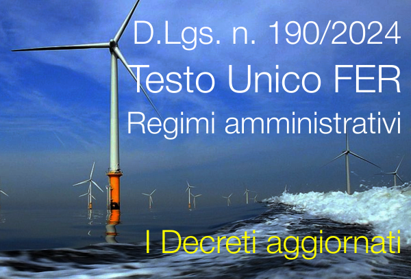 D Lgs n 190 2024 Testo Unico FER Regimi amministrativi I Decreti aggiornati D Lgs n 190 2024 Testo Unico FER Regimi amministrativi I Decreti aggiornati