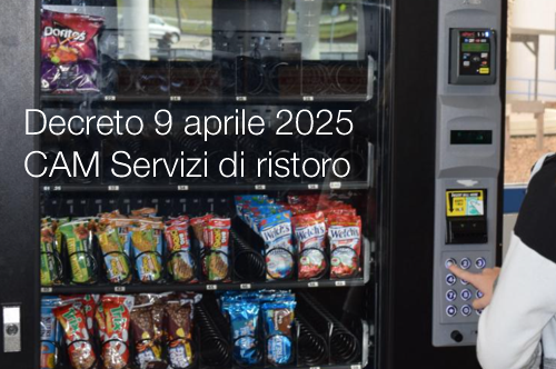 Decreto 9 aprile 2025 CAM Servizi di ristoro Decreto 9 aprile 2025 CAM Servizi di ristoro