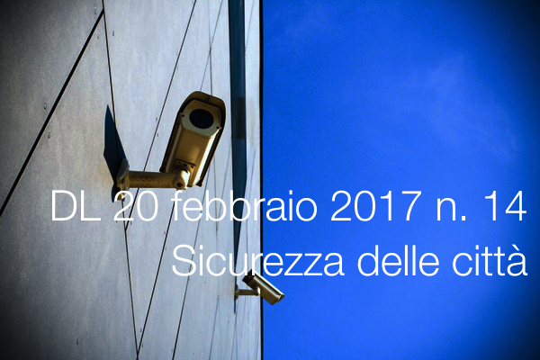 Decreto Legge 20 febbraio 2017 n 14 Decreto Legge 20 febbraio 2017 n 14