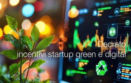 Decreto MLPS incentivi per startup green e digital Decreto MLPS incentivi per startup green e digital