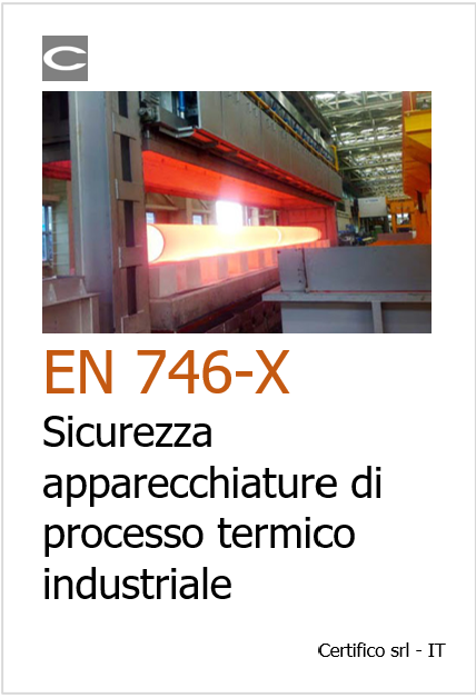 EN 746 1 Sicurezza apparecchiature di processo termico industriale EN 746 1 Sicurezza apparecchiature di processo termico industriale