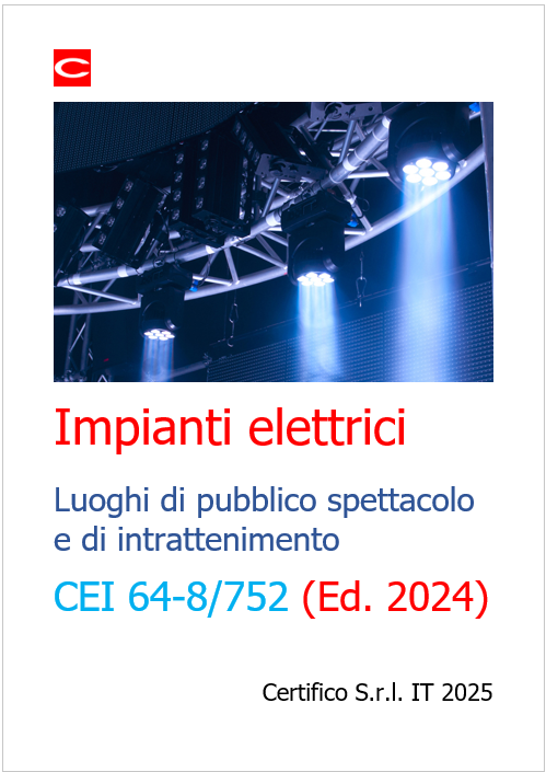 Impianti elettrici dei luoghi di pubblico spettacolo Impianti elettrici dei luoghi di pubblico spettacolo