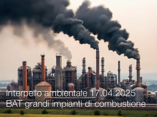Interpello ambientale 17 04 2025 BAT grandi impianti di combustione Interpello ambientale 17 04 2025 BAT grandi impianti di combustione