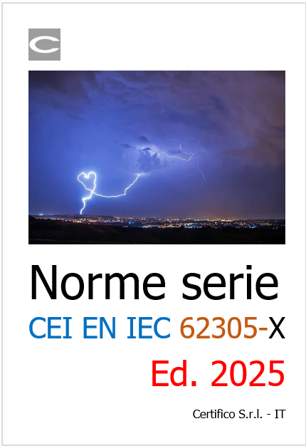 Norme della serie CEI EN 62305 X Rev 1 0 2025 Norme della serie CEI EN 62305 X Rev 1 0 2025