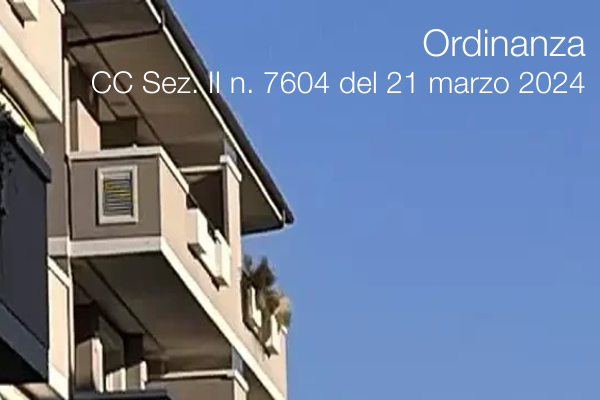 Ordinanza CC Sez II n 7604 del 21 marzo 2024 Ordinanza CC Sez II n 7604 del 21 marzo 2024