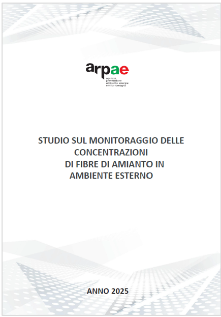 Studio monitoraggio concentrazioni di fibre di amianto in ambiente esterno ARPAE 2025 Studio monitoraggio concentrazioni di fibre di amianto in ambiente esterno ARPAE 2025