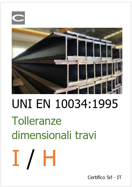 UNI EN 10034 1995 Tolleranze dimensionali travi I H UNI EN 10034 1995 Tolleranze dimensionali travi I H
