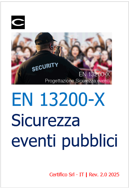 UNI EN 13200 X Progettazione Sicurezza eventi pubblici UNI EN 13200 X Progettazione Sicurezza eventi pubblici