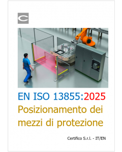 EN ISO 13855 Posizionamento dei mezzi di protezione