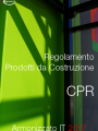 Regolamento Prodotti da Costruzione (CPR) Armonizzato IT 2017