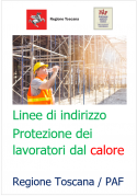 Linee indirizzo protezione lavoratori dal calore Linee indirizzo protezione lavoratori calore RT 2023