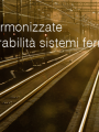 Decisione di esecuzione (UE) 2025/424 Norme armonizzate interoperabilit sistemi ferroviari