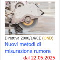 Direttiva 2000/14/CE (OND) Nuovi metodi di misurazione rumore dal 22.05.2025 Direttiva 2000 14 CE OND Nuovi metodi di misurazione rumore dal 22 05 2025