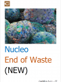 Nucleo End of Waste (NEW) Nucleo End of Waste NEW