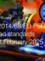 Directive 2014/68/EU PED: Harmonised standards published in the OJ | Update 03.02.2025 Summary of references of harmonised standards for PED Directive 2014 68 EU 03 Febbraio 2025